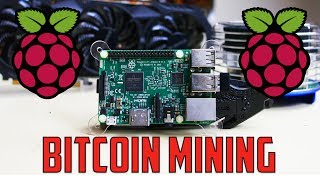 Raspberry Pi 3 Bitcoin Mining