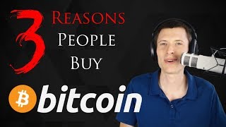 3 Reasons Why People Get Into Bitcoin